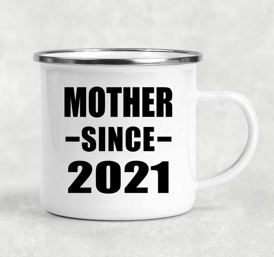 Mother Since 2021 - 12oz Camping Mug