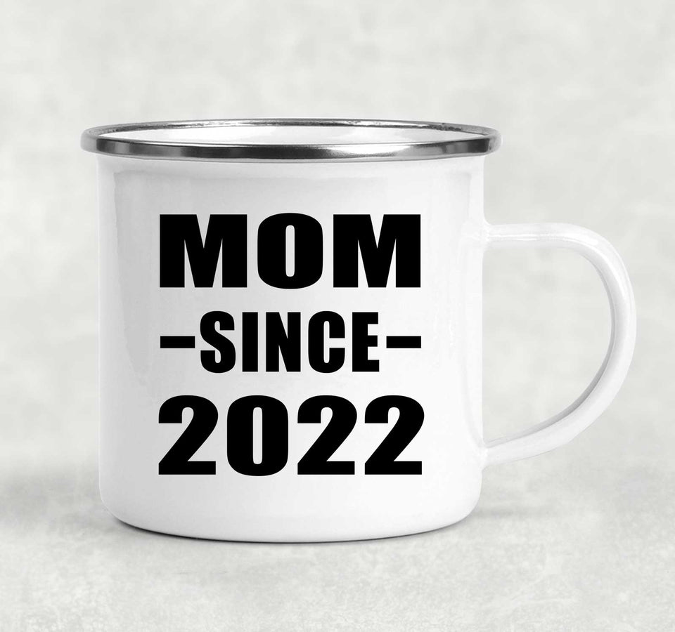 Mom Since 2022 - 12oz Camping Mug