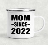 Mom Since 2022 - 12oz Camping Mug
