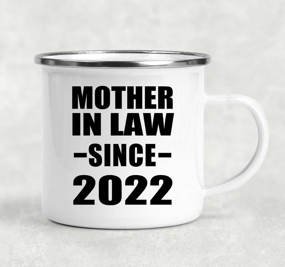 Mother In Law Since 2022 - 12oz Camping Mug