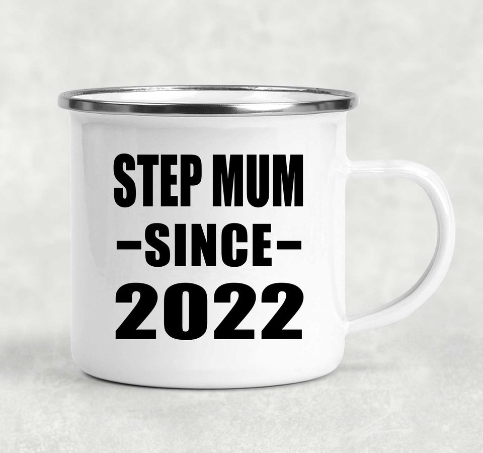 Step Mum Since 2022 - 12oz Camping Mug