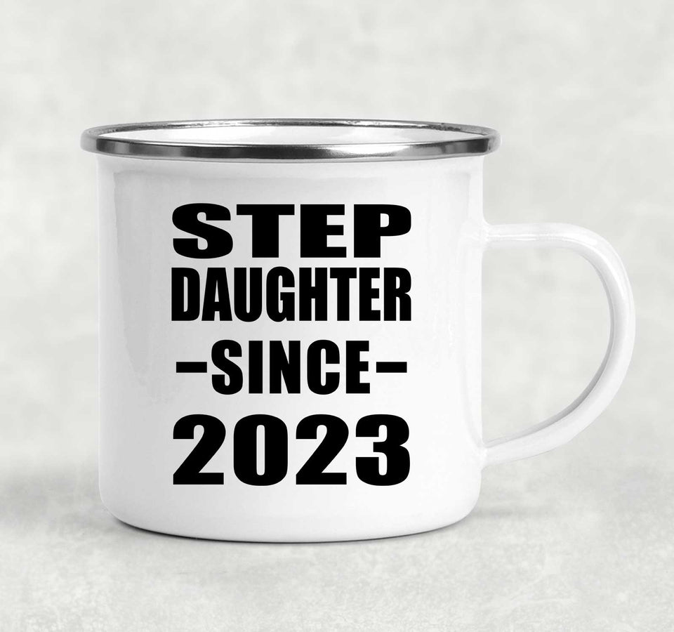 Step Daughter Since 2023 - 12oz Camping Mug