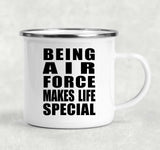 Being Air Force Makes Life Special - 12oz Camping Mug