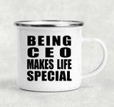 Being CEO Makes Life Special - 12oz Camping Mug