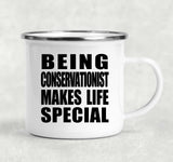 Being Conservationist Makes Life Special - 12oz Camping Mug