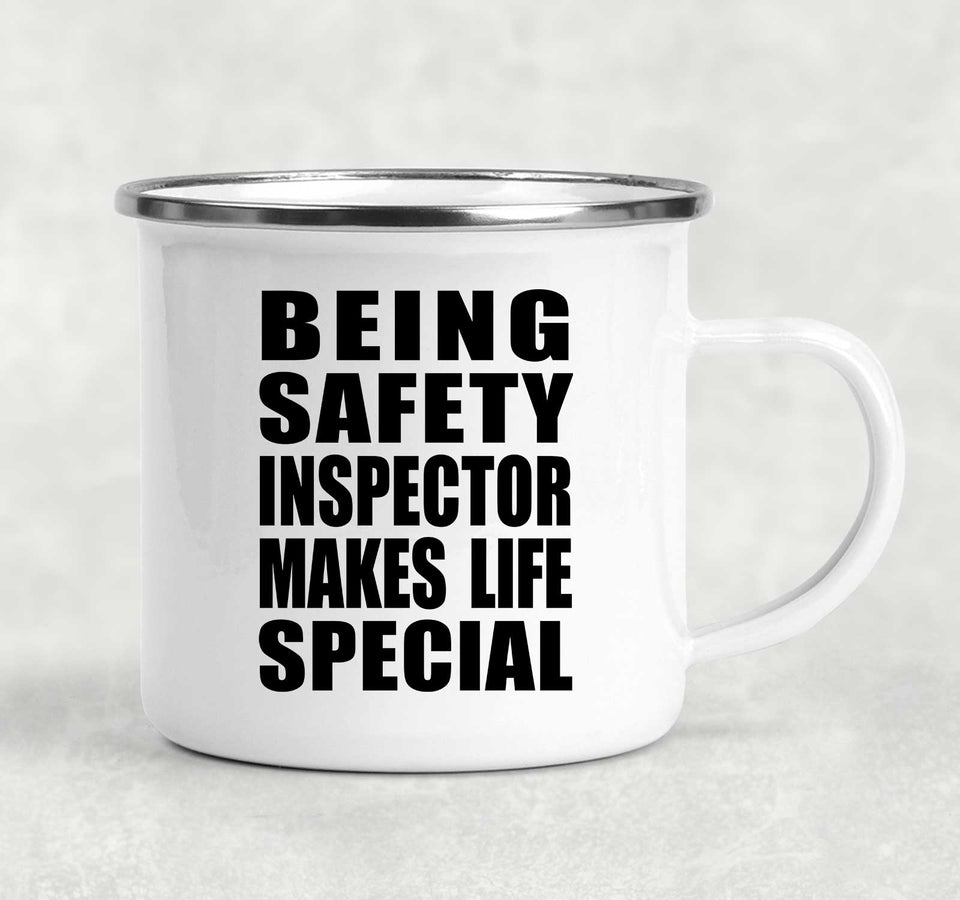 Being Safety Inspector Makes Life Special - 12oz Camping Mug