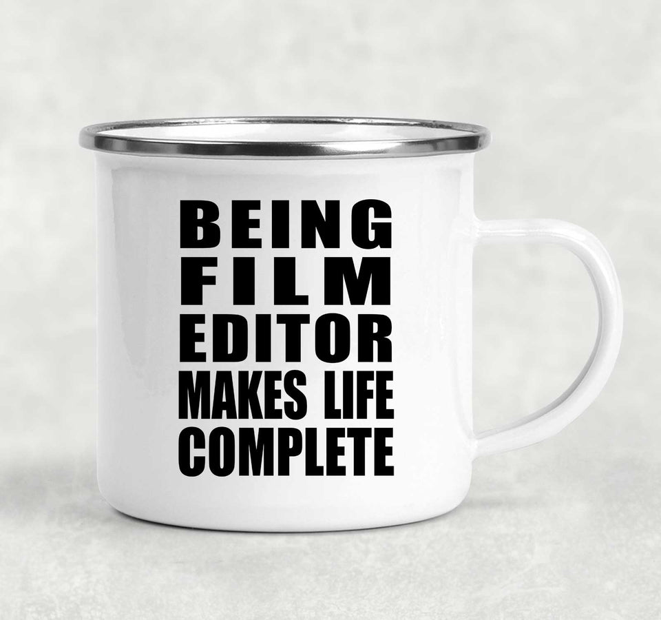 Being Film Editor Makes Life Complete - 12oz Camping Mug
