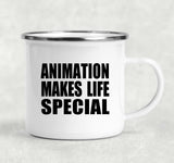 Animation Makes Life Special - 12oz Camping Mug