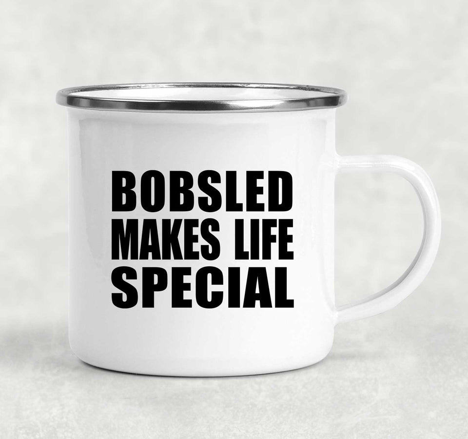 Bobsled Makes Life Special - 12oz Camping Mug