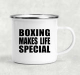 Boxing Makes Life Special - 12oz Camping Mug