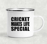 Cricket Makes Life Special - 12oz Camping Mug