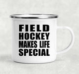 Field Hockey Makes Life Special - 12oz Camping Mug