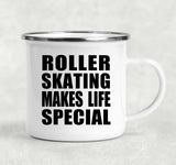 Roller Skating Makes Life Special - 12oz Camping Mug