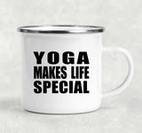 Yoga Makes Life Special - 12oz Camping Mug