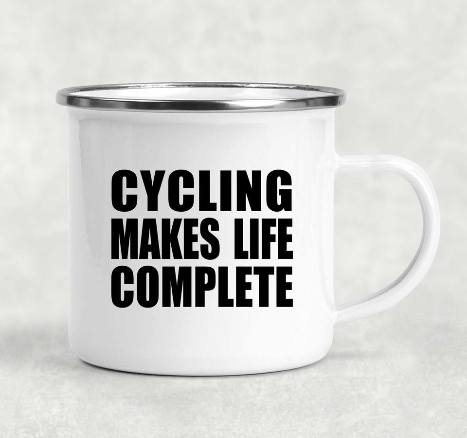 Cycling Makes Life Complete - 12oz Camping Mug