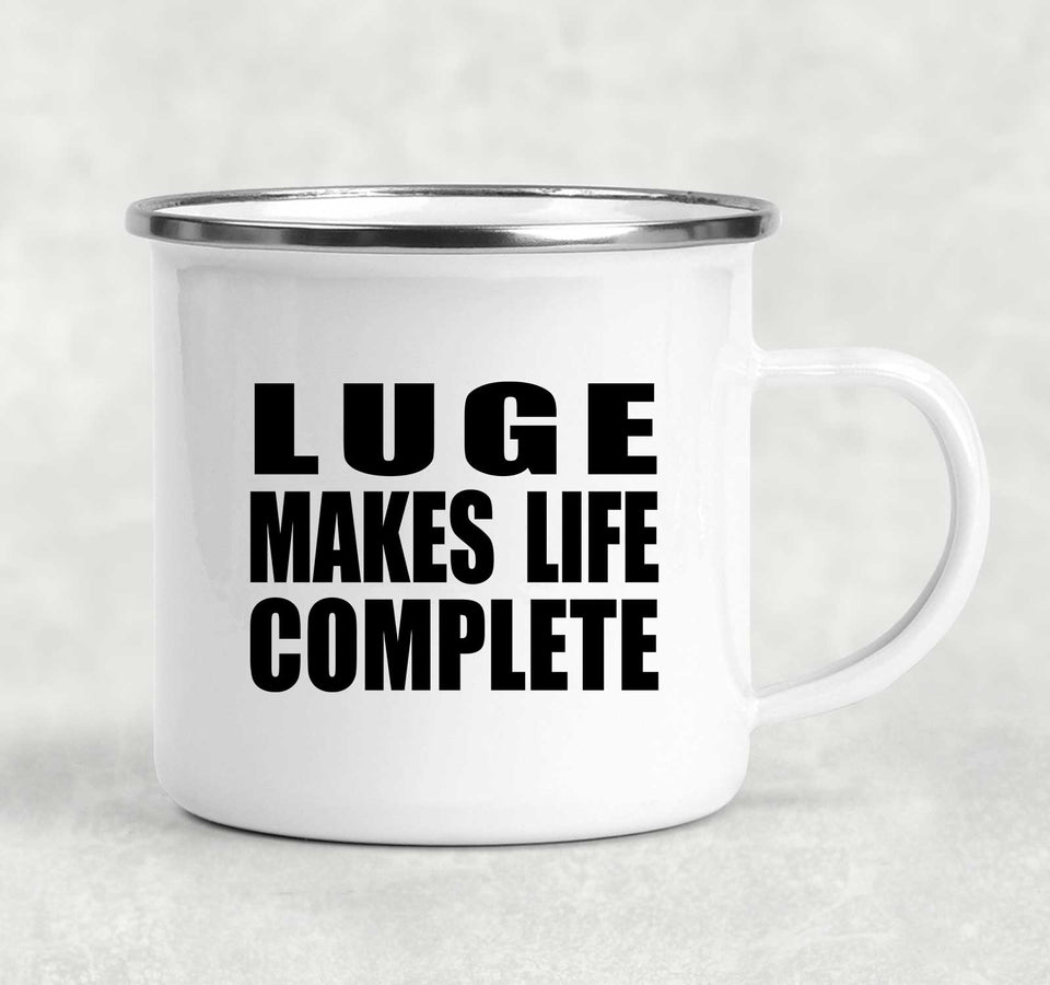 Luge Makes Life Complete - 12oz Camping Mug