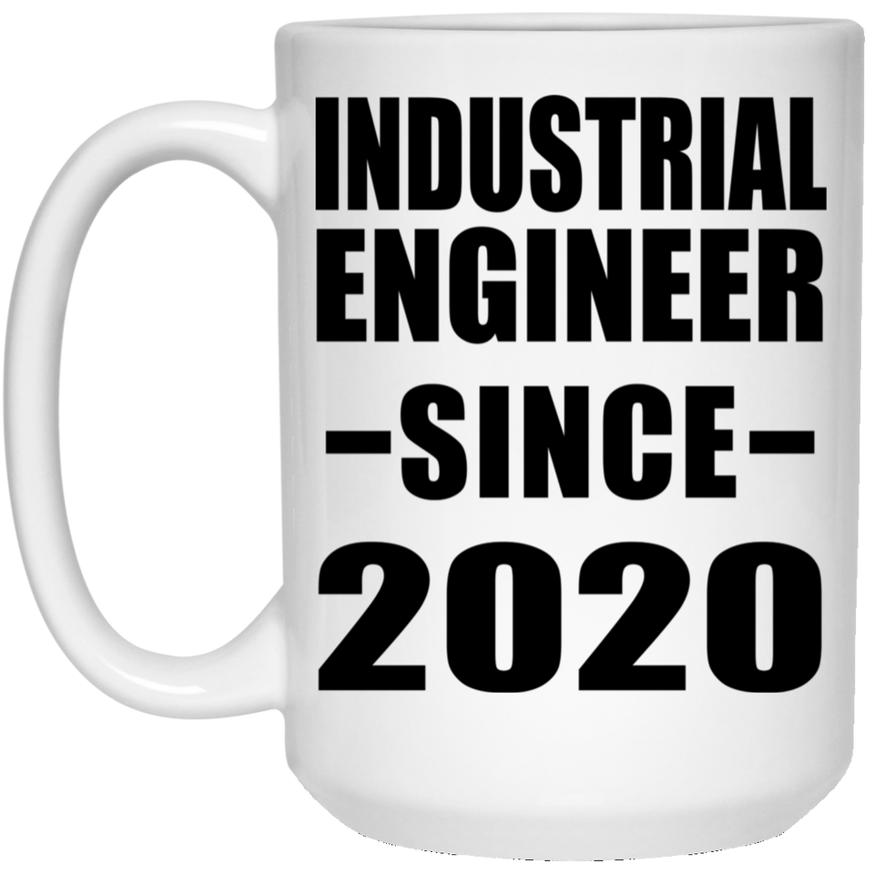Industrial Engineer Since 2020 - 15oz Coffee Mug