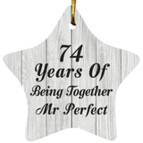 74th Anniversary 74 Years Of Being Mr Perfect - Star Ornament F