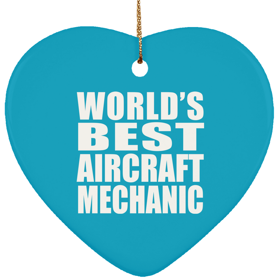 World's Best Aircraft Mechanic - Heart Ornament