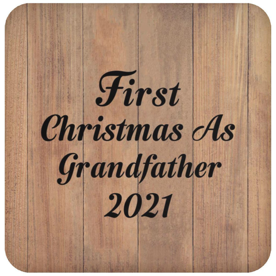 First Christmas As Grandfather 2021 - Drink Coaster C