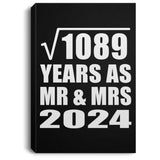 33rd Anniversary Square Root of 1089 Years As Mr & Mrs 2024 - Canvas Portrait
