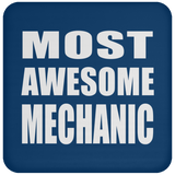 Most Awesome Mechanic - Drink Coaster