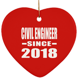 Civil Engineer Since 2018 - Heart Ornament