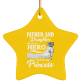 Father & Daughter, He is Her Hero, She is His Princess - Star Ornament