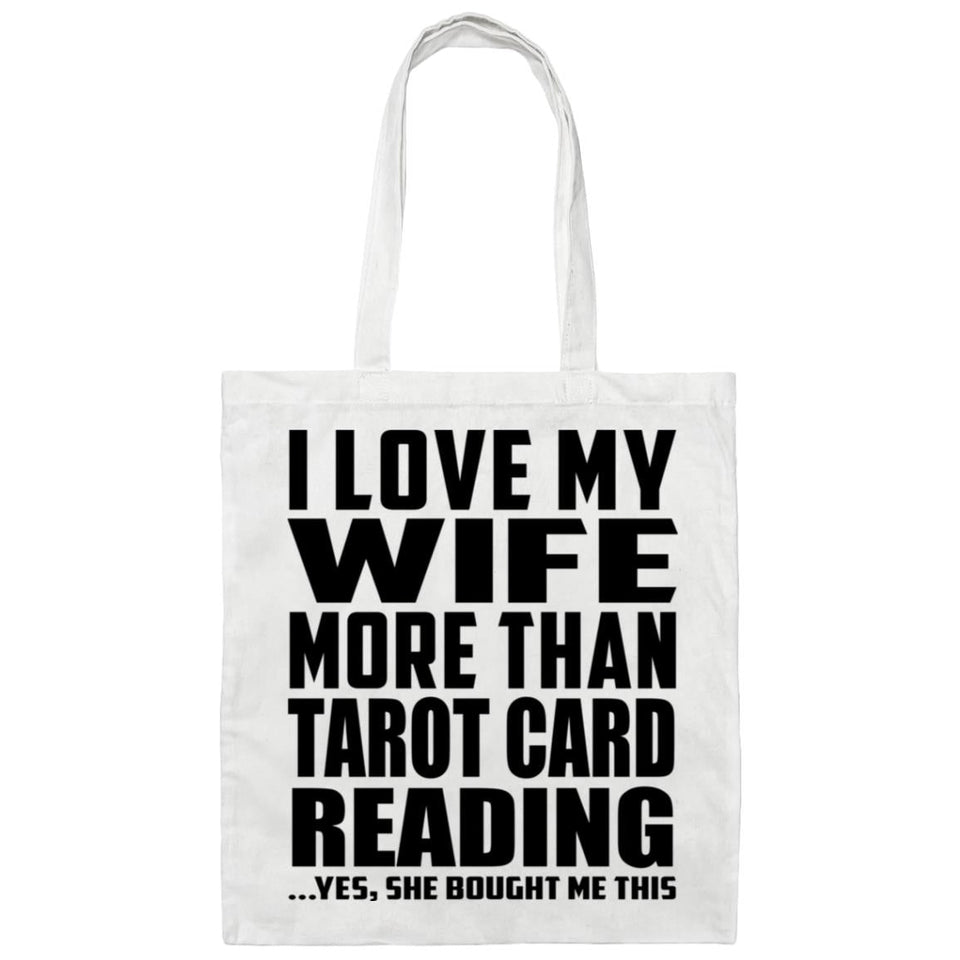 I Love My Wife More Than Tarot Card Reading - Tote Bag White