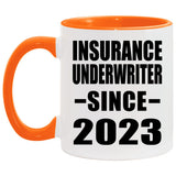 Insurance Underwriter Since 2023 - 11oz Accent Mug Orange