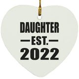 Daughter Established EST. 2022 - Heart Ornament