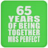 65th Anniversary 65 Years Of Being Mrs Perfect - Drink Coaster
