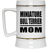 Miniature Bull Terrier Mom - Beer Stein