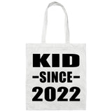 Kid Since 2022 - Tote Bag White