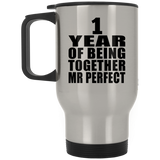 1st Anniversary 1 Year Of Being Mr Perfect - Silver Travel Mug