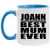 Joann Best Mum Ever - 11oz Accent Mug Blue