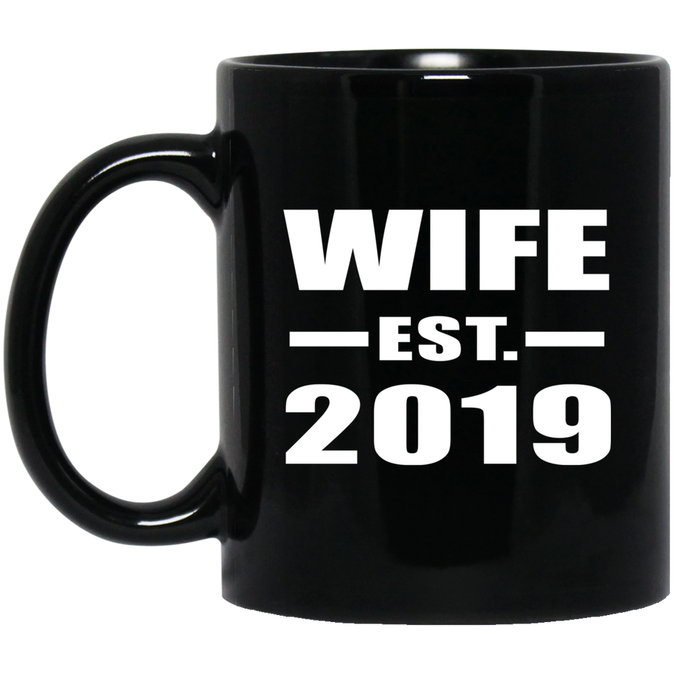 Wife Established EST. 2019 - 11oz Coffee Mug Black