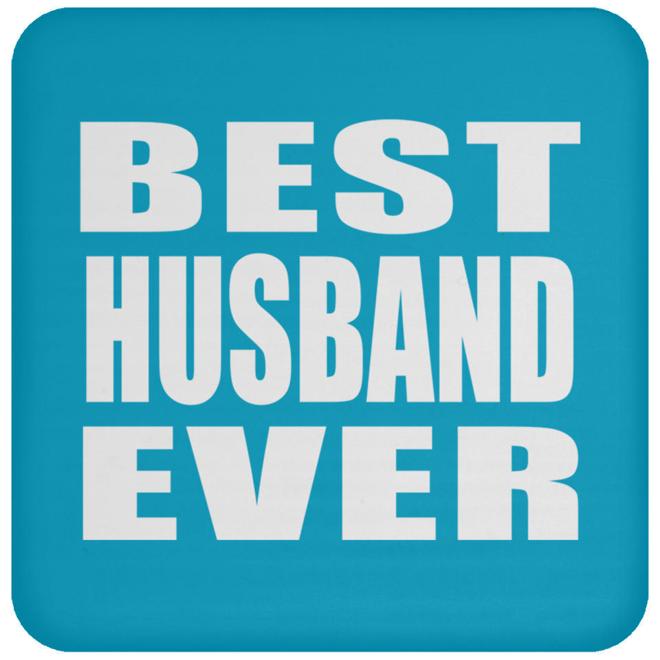 Best Husband Ever - Drink Coaster