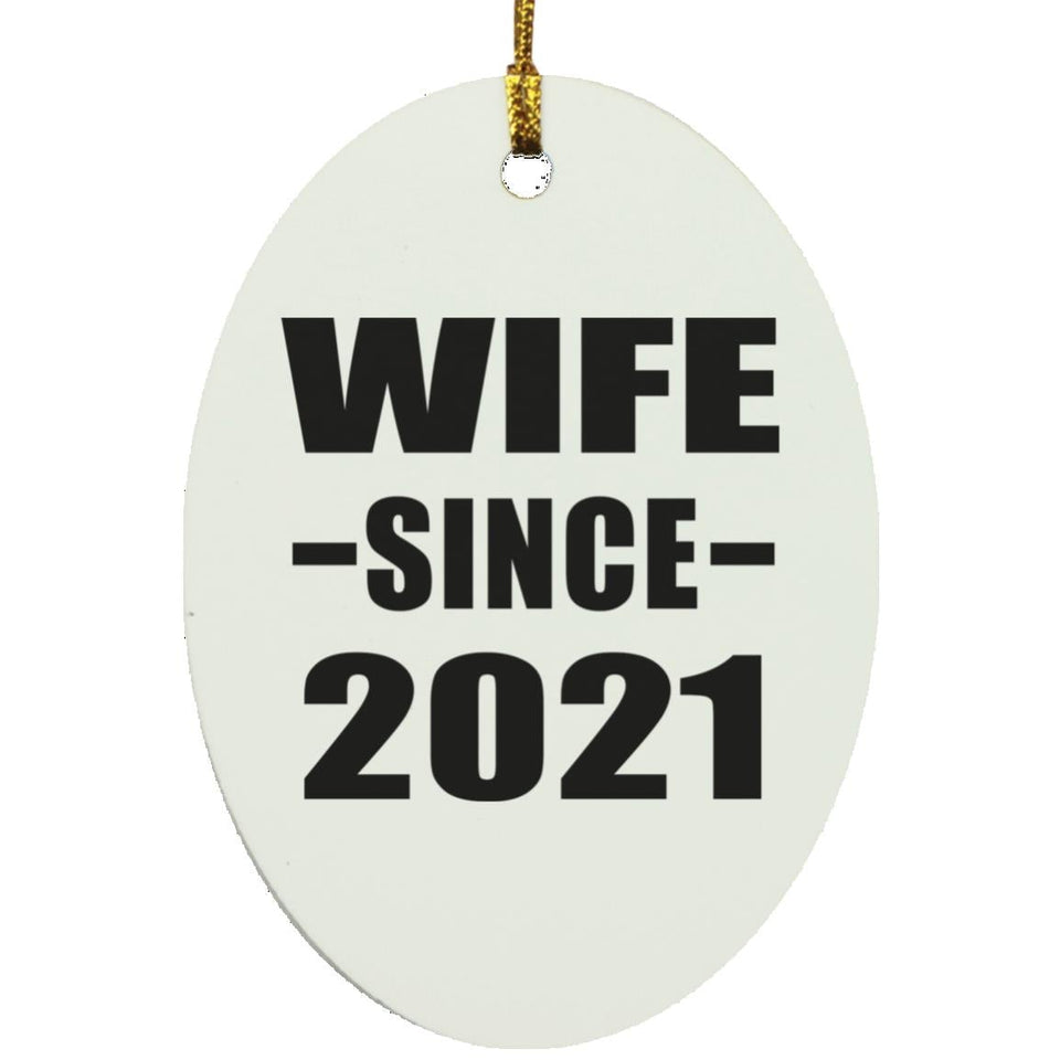 Wife Since 2021 - Oval Ornament