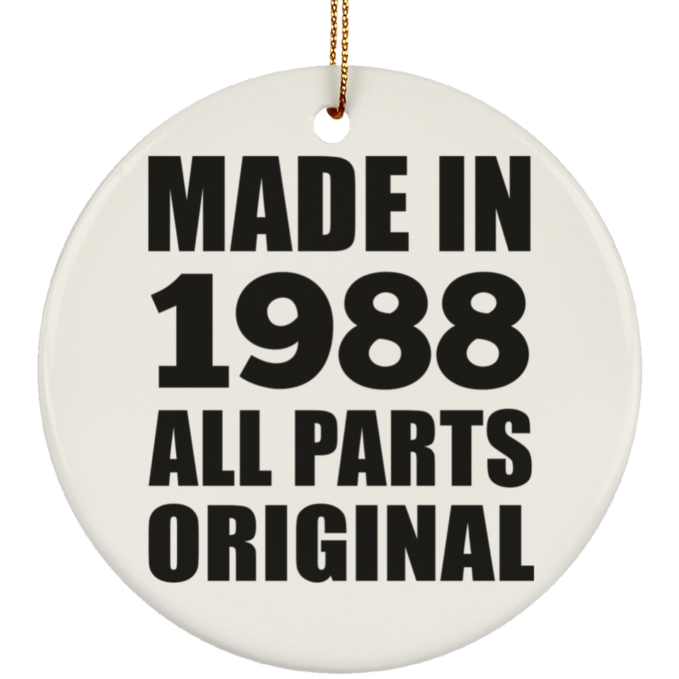 36th Birthday Made in 1988 All Parts Original - Circle Ornament