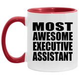 Most Awesome Executive Assistant - 11oz Accent Mug Red