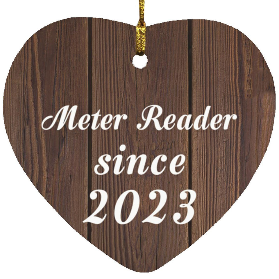 Meter Reader Since 2023 - Heart Ornament D