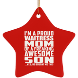 Proud Waitress Mom Of Awesome Son - Star Ornament