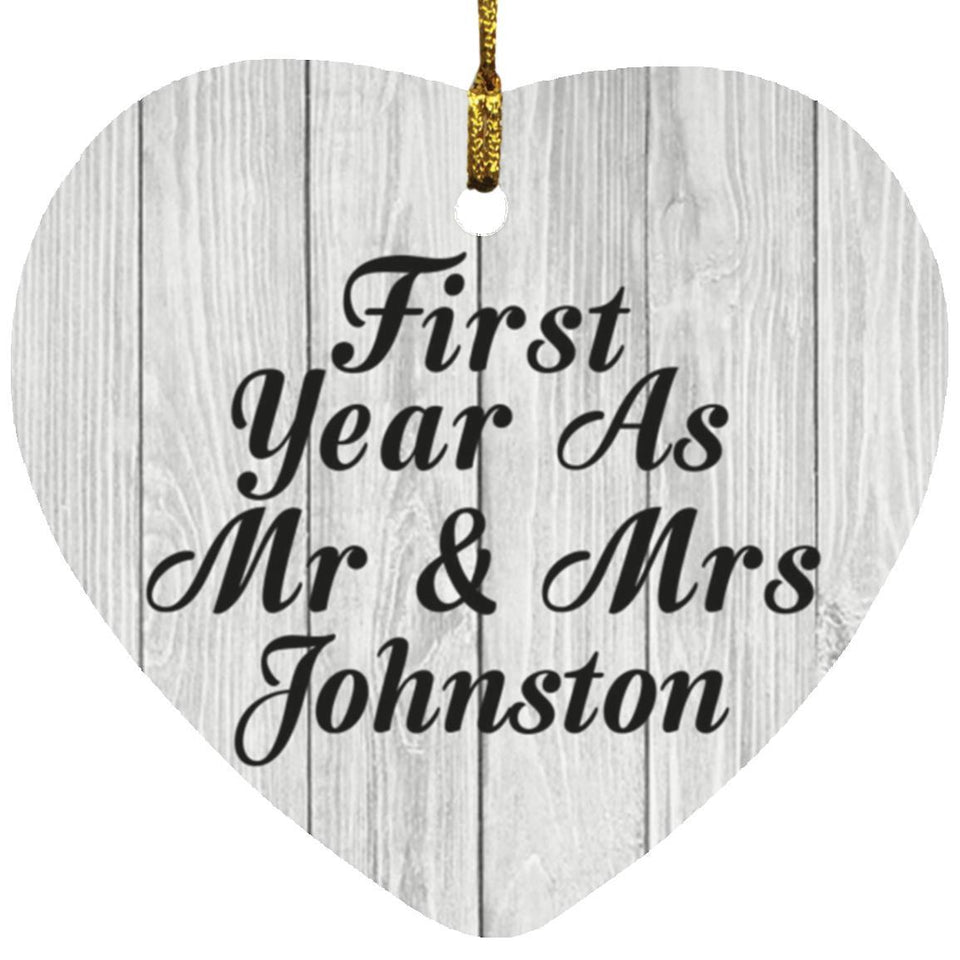 First Year As Mr & Mrs Johnston - Heart Ornament F