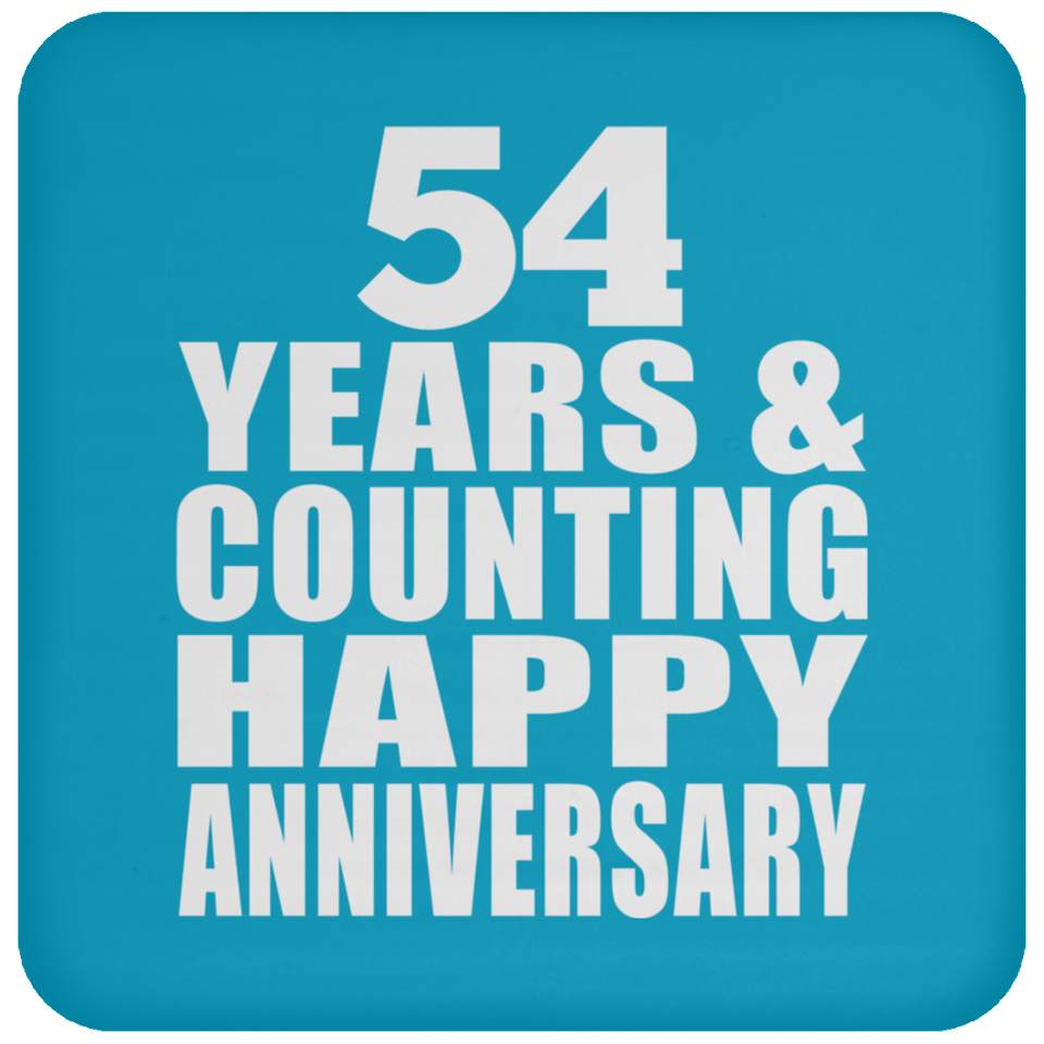 Happy 54th Anniversary 54 Years & Counting - Drink Coaster