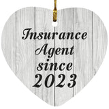 Insurance Agent Since 2023 - Heart Ornament F