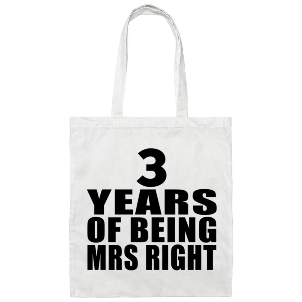 3rd Anniversary 3 Years Of Being Mrs Right - Tote Bag White