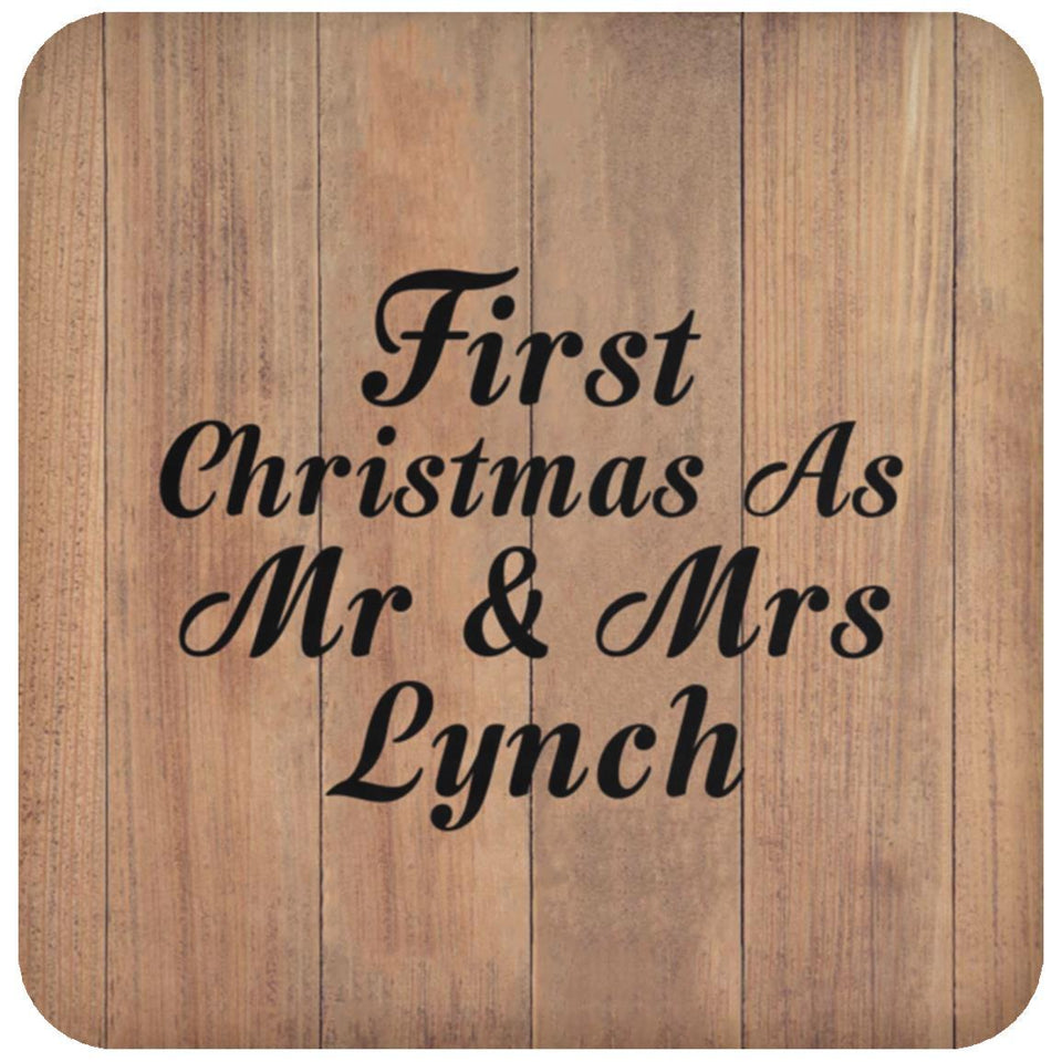 First Christmas As Mr & Mrs Lynch - Drink Coaster C