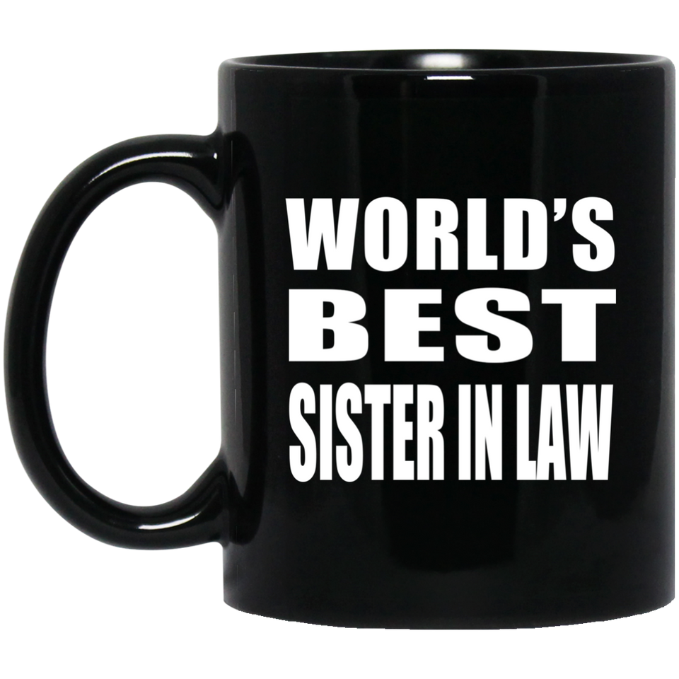 World's Best Sister In Law - 11 Oz Coffee Mug Black