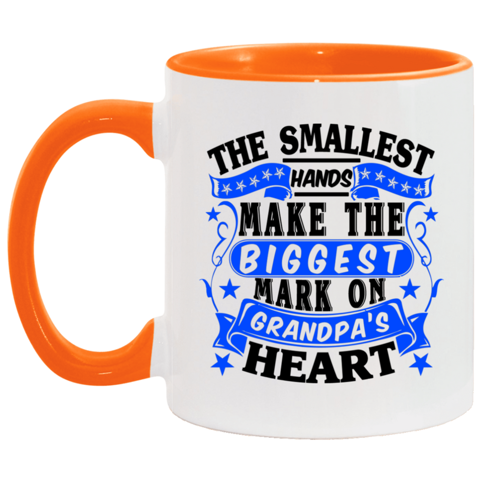 The Smallest Hands Make The Biggest Mark On Grandpa's Heart - 11oz Accent Mug Orange